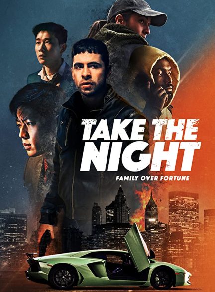 دانلود فیلم تصاحب شب Take the Night