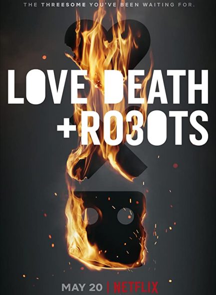 سریال عشق مرگ و ربات ها Love, Death & Robots 2019