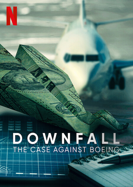 دانلود فیلم مستند پرونده ای علیه بوئینگ Downfall: The Case Against Boeing 2022