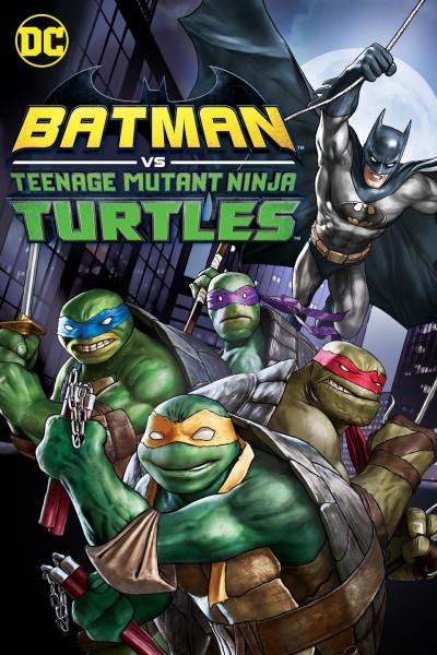 دانلود انیمیشن بتمن علیه لاک پشت های نینجا Batman vs Teenage Mutant Ninja Turtles 2019