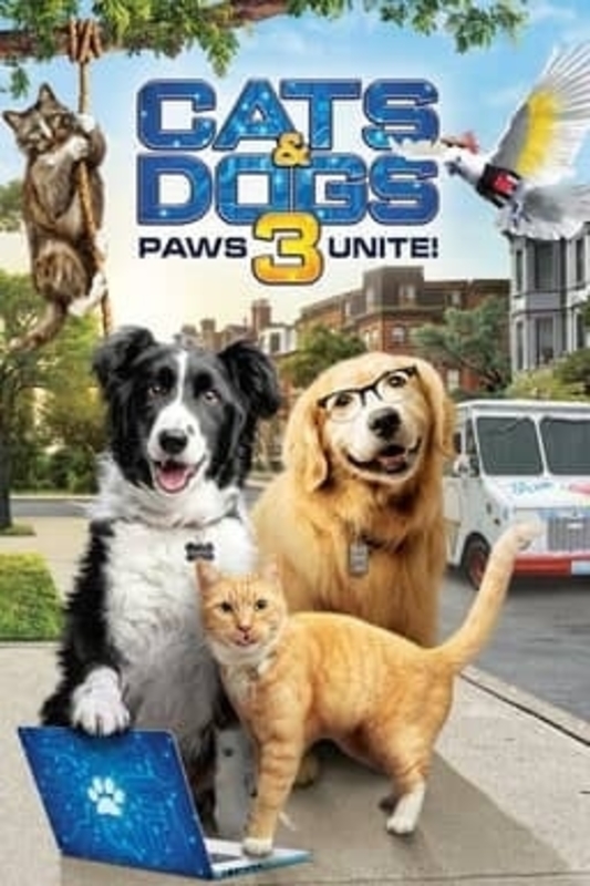 دانلود فیلم گربه ها و سگ ها 3 Cats & Dogs 3: Paws Unite 2020