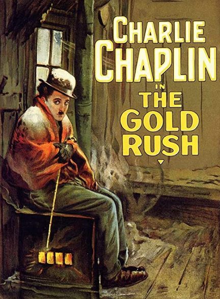 فیلم جویندگان طلا The Gold Rush 1925