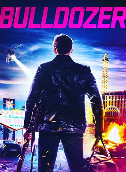 فیلم بولدوزر Bulldozer 2021