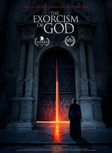 فیلم جن‌گیری خدا The Exorcism of God 2021