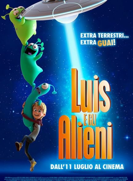 دانلود انیمیشن لوئیس و دوستان فضایی Luis and the Aliens 2018