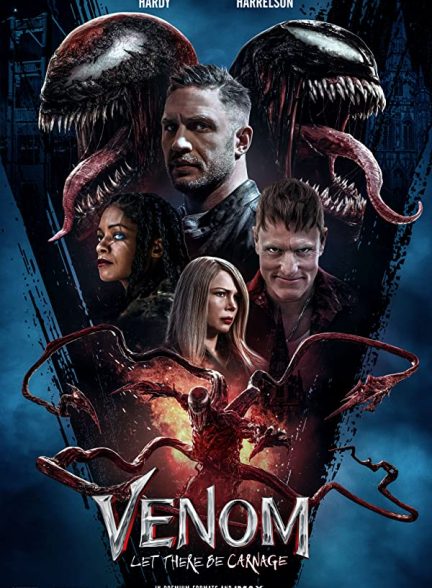 فیلم ونوم 2 بگذارید کارنیج بیاید Venom: Let There Be Carnage 2021
