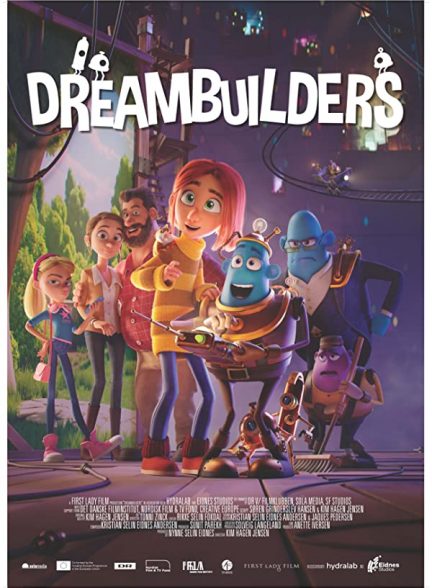 انیمیشن رویاسازها Dreambuilders 2020