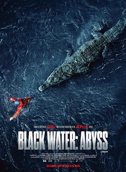 دانلود فیلم دریاچه سیاه: پرتگاه Black Water: Abyss
