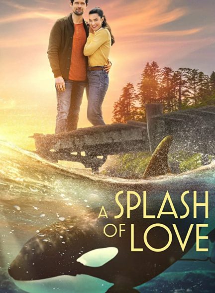 فیلم فوران عشق 2022 A Splash of Love