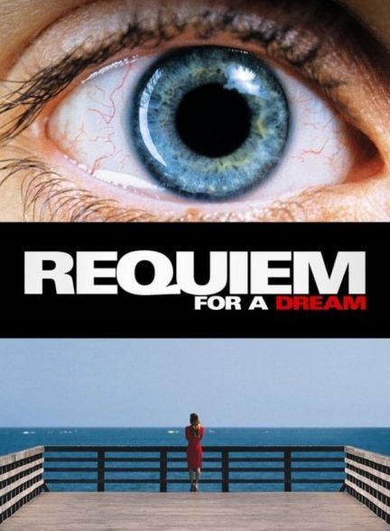 فیلم مرثیهای بر یک رؤیا 2000 Requiem for a Dream