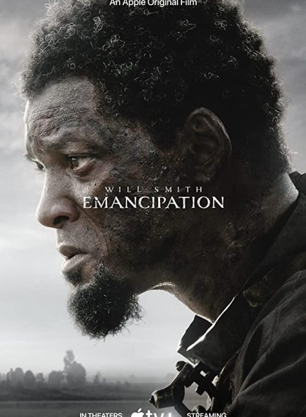 فیلم رهایی از بردگی 2022 Emancipation