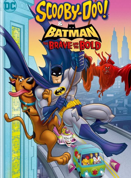 انیمیشن اسکوبی دو و بتمن 2018 Scooby-Doo & Batman: The Brave and the Bold