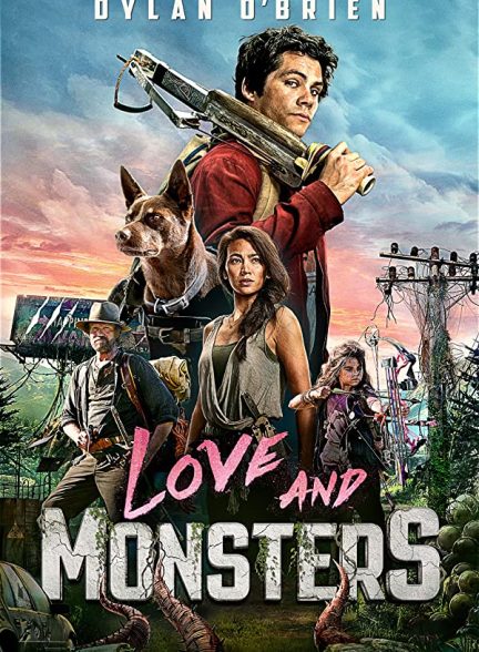 فیلم عشق و هیولا ها 2020 Love and Monsters