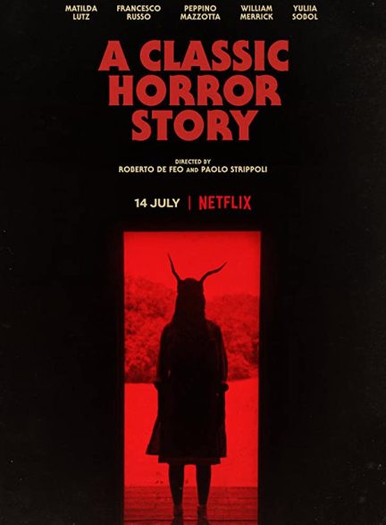 فیلم داستان ترسناک کلاسیک 2021 A Classic Horror Story