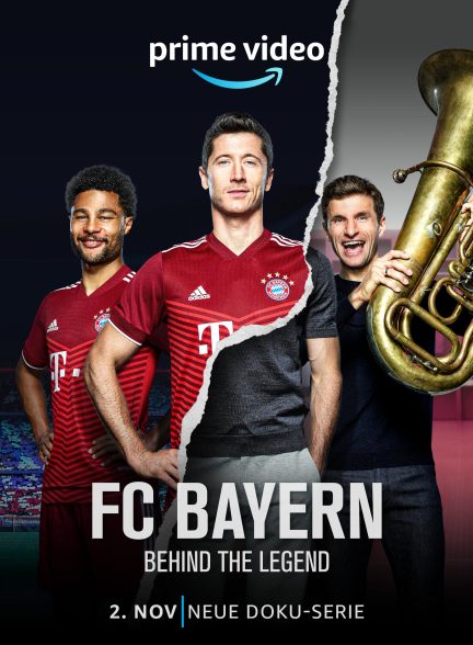 سریال بایرن مونیخ : پشت سر اسطوره 2021 FC Bayern: Behind the Legend