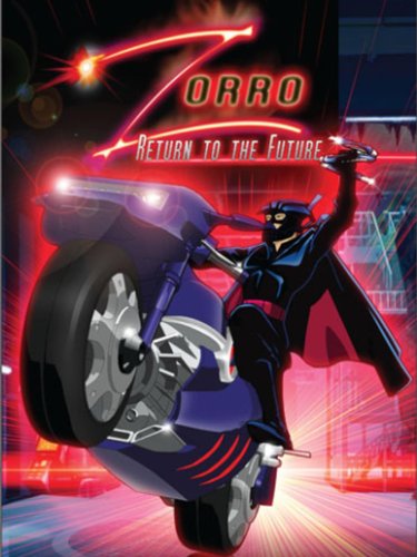انیمیشن زورو بازگشت به آینده 2007 Zorro: Return to the Future
