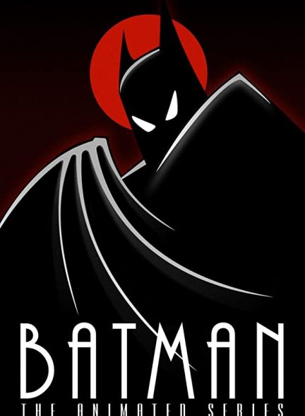 سریال انیمیشن بتمن: مجموعه انیمیشنی 1995 Batman: The Animated Series