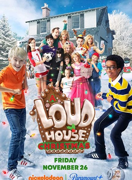 فیلم خانه پر سر و صدا 2021 A Loud House Christmas