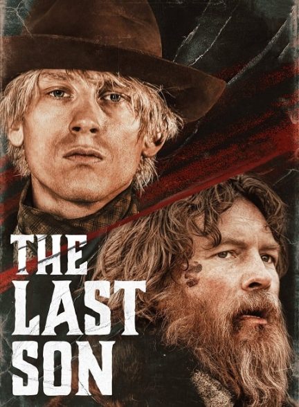 فیلم آخرین پسر 2021 The Last Son