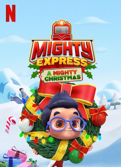 انیمیشن قطارای تندرو:کریسمس شگفت انگیز Mighty Express: A Mighty Christmas