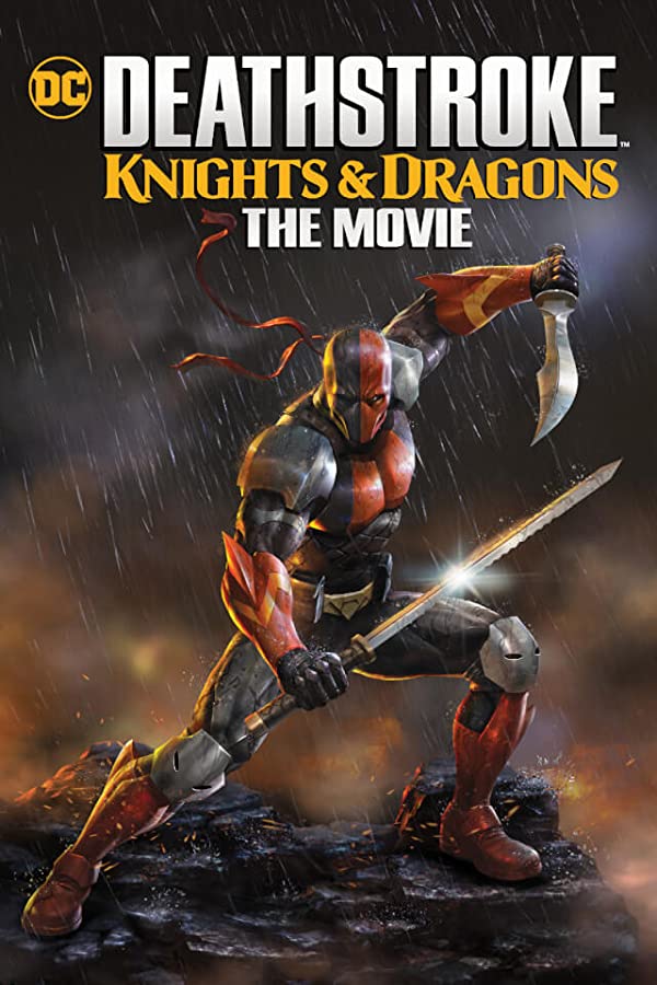 انیمیشن دث استروک – شوالیه ها و اژدها Deathstroke: Knights & Dragons – The Movie