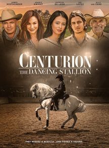 فیلم سنتوریون نریان رقصنده 2023 Centurion: The Dancing Stallion