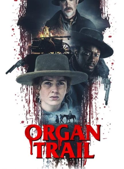فیلم دنباله ارگان 2023 Organ Trail