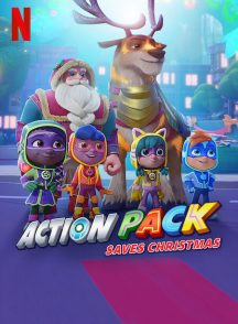 انیمیشن گروه هیجان کریسمس را نجات می‌دهد The Action Pack Saves Christmas