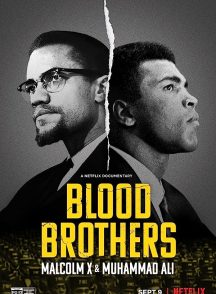 فیلم برادران خونی مالکوم ایکس و محمد علی Blood Brothers: Malcolm X & Muhammad Ali