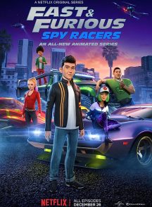 سریال انیمیشن مسابقه جاسوسی سریع و خشمگین Fast & Furious Spy Racers