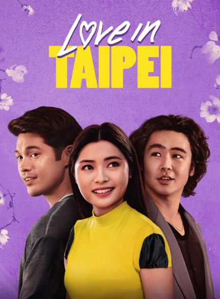 فیلم عشق در تایپه Love in Taipei
