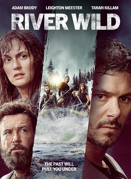 فیلم رودخانه وحشی The River Wild