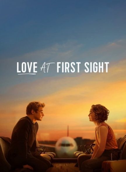 فیلم عشق در نگاه اول Love at First Sight