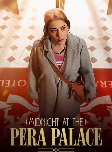 سریال نیمه شب در عمارت پرا Midnight at the Pera Palace