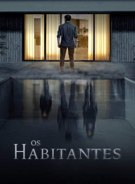 فیلم لوس هابیتانتس Los Habitantes