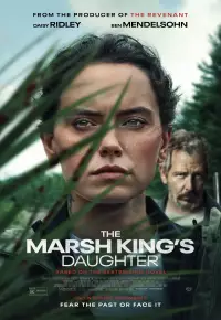 فیلم دختر پادشاه مرداب The Marsh King’s Daughter