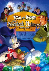 انیمیشن ملاقات تام و جری با شرلوک هلمز Tom and Jerry Meet Sherlock Holmes