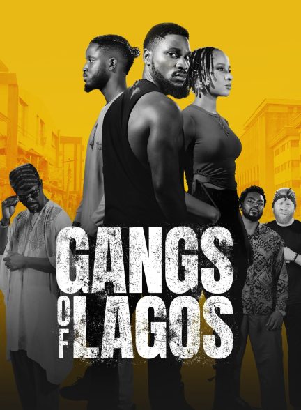فیلم باندهای لاگوس Gangs of Lagos