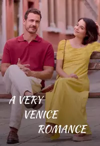 فیلم عاشقانه ونیز A Very Venice Romance