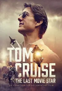 مستند تام کروز آخرین ستاره فیلم Tom Cruise: The Last Movie Star