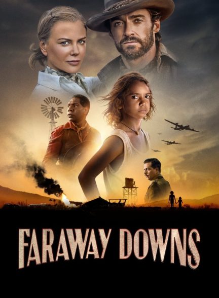 سریال فاراوی داونز Faraway Downs