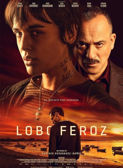 فیلم گرگ وحشی Lobo Feroz