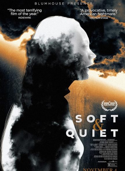 فیلم نرم و آرام Soft & Quiet