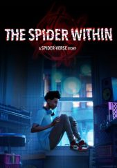 انیمیشن عنکبوتِ درون : داستانی از دنیای عنکبوتی Spider Man Within