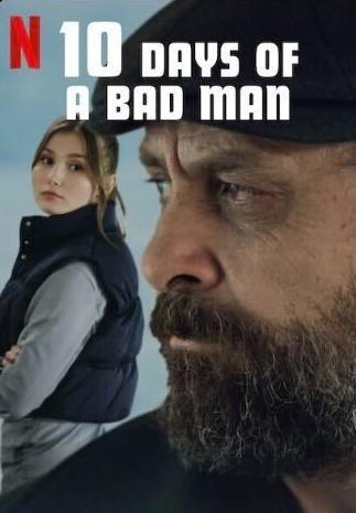 فیلم ده روز از زندگی یک مرد بد 10 Days of a Bad Man