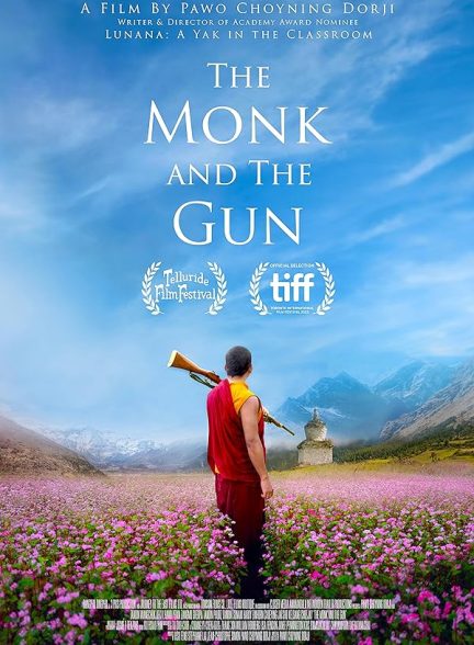 فیلم راهب و تفنگ The Monk and the Gun