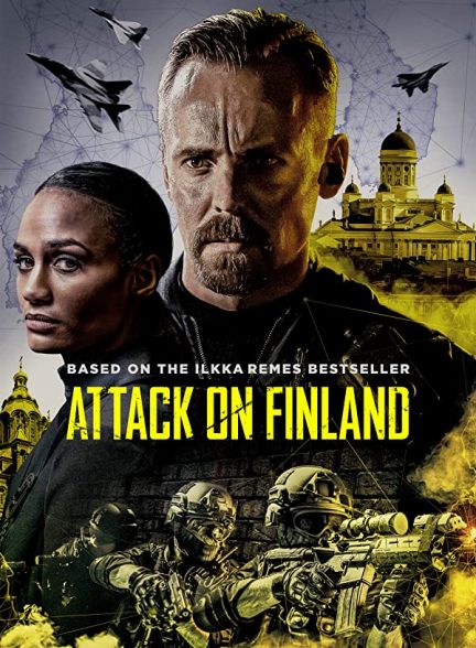 فیلم حمله به فنلاند Attack on Finland 2021
