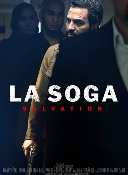 فیلم لا سوگا ۲ رستگاری La Soga: Salvation 2021
