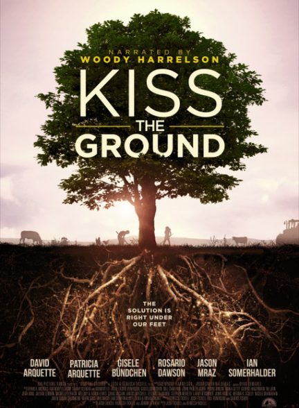 مستند زمین را ببوس Kiss the Ground 2020