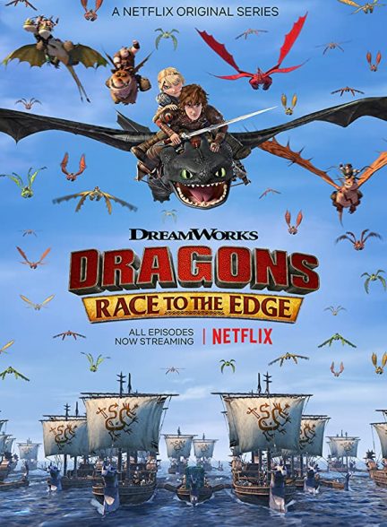 دانلود انیمیشن سریالی اژدها سواران Dragons: Race to the Edge 2015
